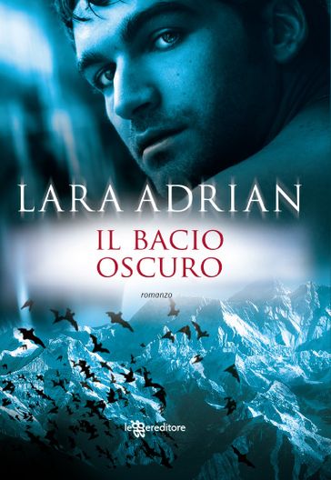 Il bacio oscuro - Lara Adrian