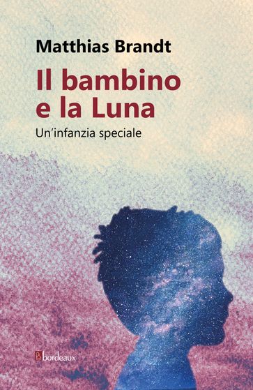 Il bambino e la Luna - Matthias Brandt