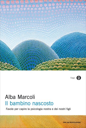 Il bambino nascosto - Alba Marcoli