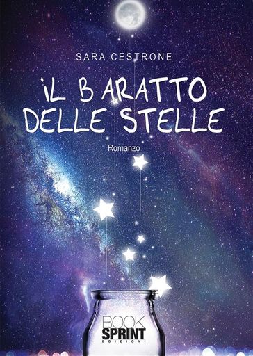 Il baratto delle stelle - Sara Cestrone