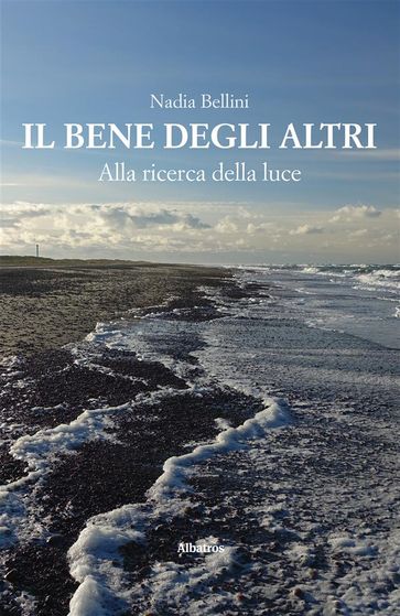 Il bene degli altri - Nadia Bellini