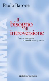 Il bisogno di introversione