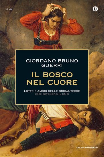 Il bosco nel cuore - Giordano Bruno Guerri