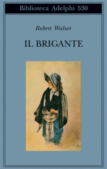 Il brigante - Robert Walser