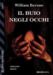 Il buio negli occhi