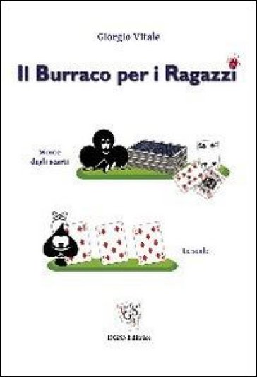 Il burraco per i ragazzi - Giorgio Vitale