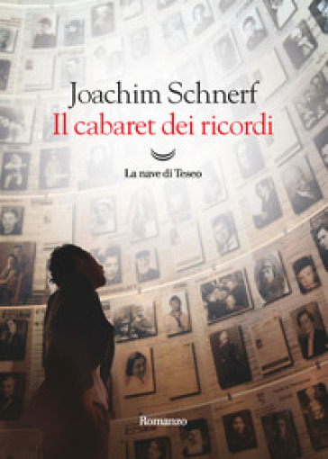 Il cabaret dei ricordi - Joachim Schnerf