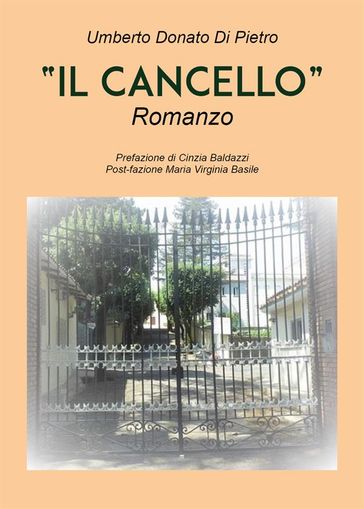 Il cancello - Umberto Donato Di Pietro