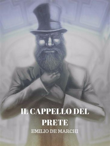 Il cappello del prete - Emilio De Marchi