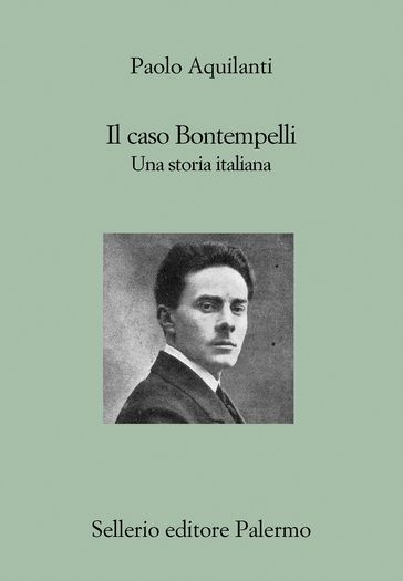 Il caso Bontempelli - Paolo Aquilanti