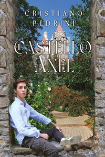 Il castello di Axel - Cristiano Pedrini