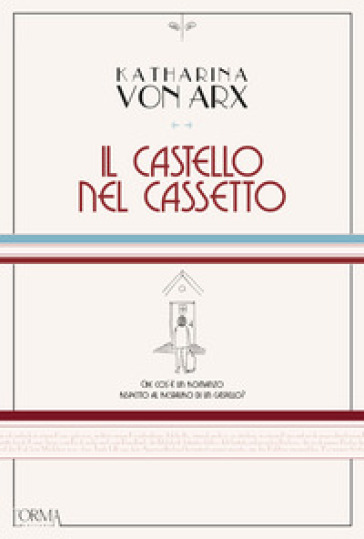 Il castello nel cassetto - Katharina von Arx