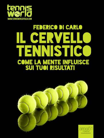 Il cervello tennistico - Federico Di Carlo