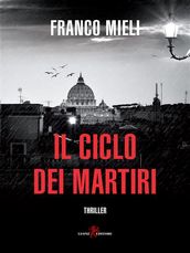 Il ciclo dei martiri