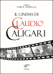 Il cinema di Claudio Caligari