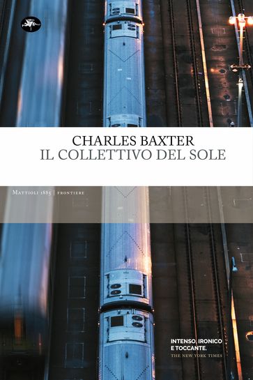 Il collettivo del sole - Charles Baxter