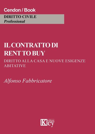 Il contratto di rent to buy - Alfonso Fabbricatore