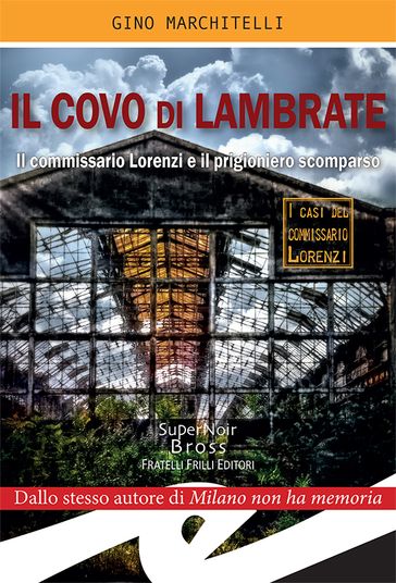 Il covo di Lambrate - Gino Marchitelli