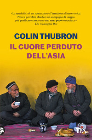 Il cuore perduto dell'Asia - Colin Thubron