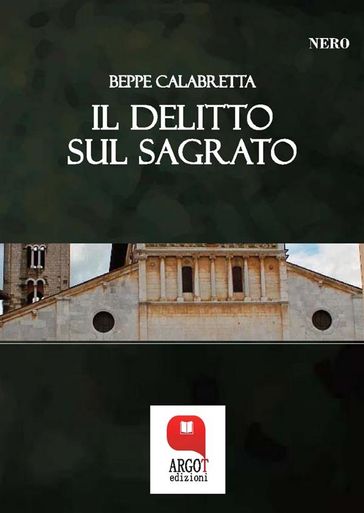 Il delitto del sagrato - Beppe Calabretta