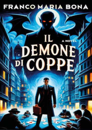 Il demone di coppe - Franco Maria Bona