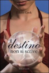 Il destino non si scrive