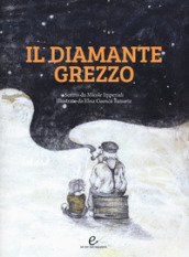 Il diamante grezzo