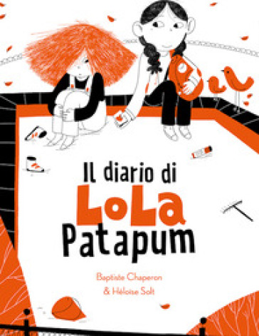 Il diario di Lola Patapum - Baptiste Chaperon - Héloise Solt