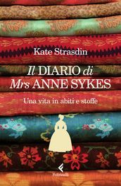 Il diario di Mrs Anne Sykes