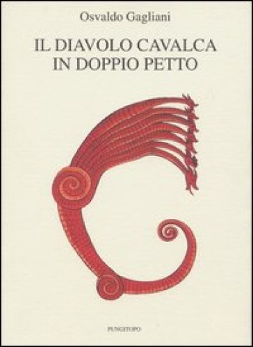 Il diavolo cavalca in doppiopetto - Osvaldo Gagliani