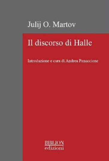 Il discorso di Halle - Julij O. Martov