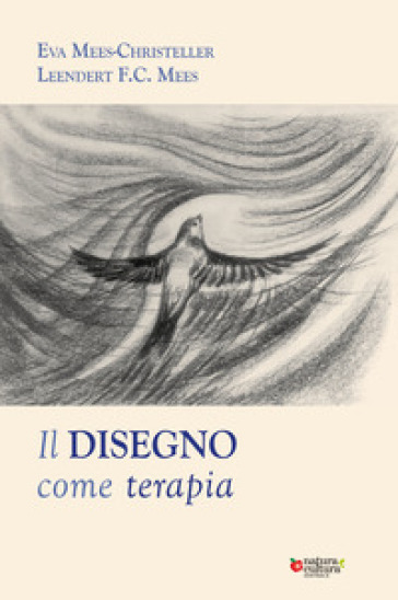 Il disegno come terapia - Eva Mees-Christeller - Leendert F.C. Mees