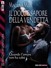 Il dolce sapore della vendetta