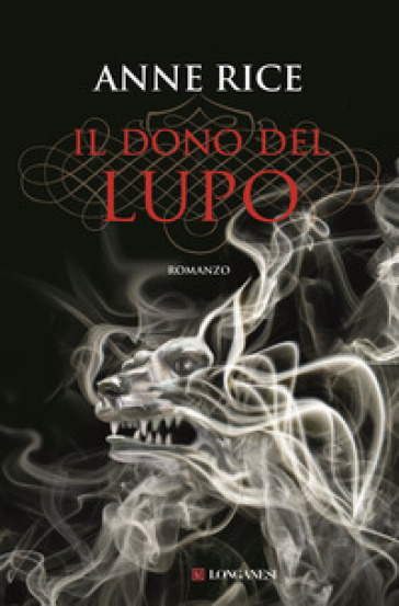 Il dono del lupo - Anne Rice