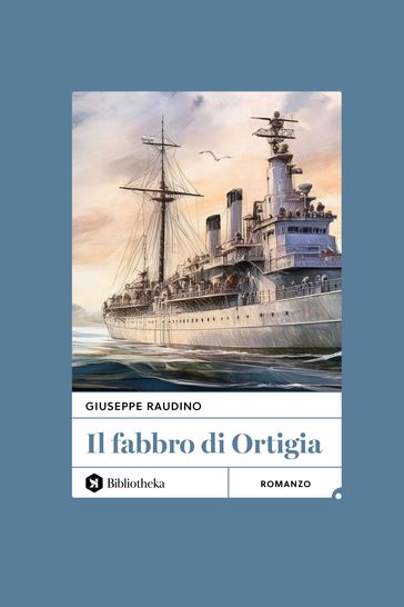 Il fabbro di Ortigia - Giuseppe Raudino