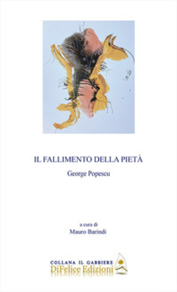 Il fallimento della pietà - George Popescu