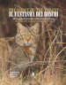 Il fantasma dei boschi. Alla scoperta del misterioso gatto selvatico europeo-The ghost of the forest. In search of the mysterious euroepan wildcat. Ediz. bilingue. Con QR-Code