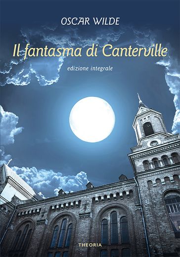 Il fantasma di Canterville - Wilde Oscar