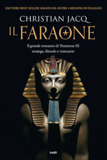 Il faraone - Christian Jacq