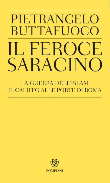 Il feroce saracino - Pietrangelo Buttafuoco