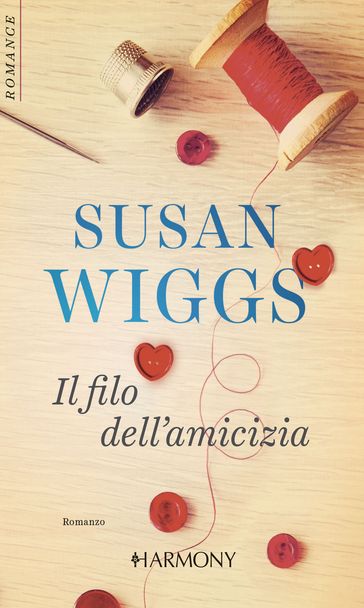 Il filo dell'amicizia - Susan Wiggs