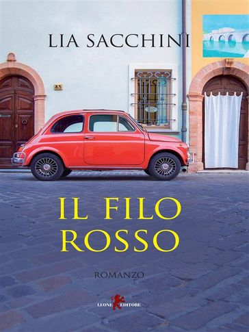 Il filo rosso - Lia Sacchini