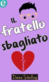 Il fratello sbagliato (eLit)