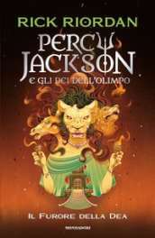 Il furore della dea. Percy Jackson e gli dei dell Olimpo. Vol. 7