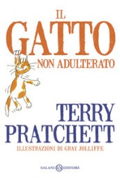 Il gatto non adulterato