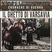 Il ghetto di Varsavia