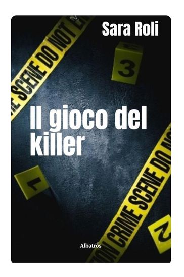 Il gioco del Killer - Sara Roli