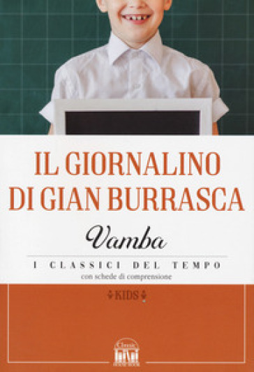 Il giornalino di Gian Burrasca - Luigi Bertelli (Vamba)