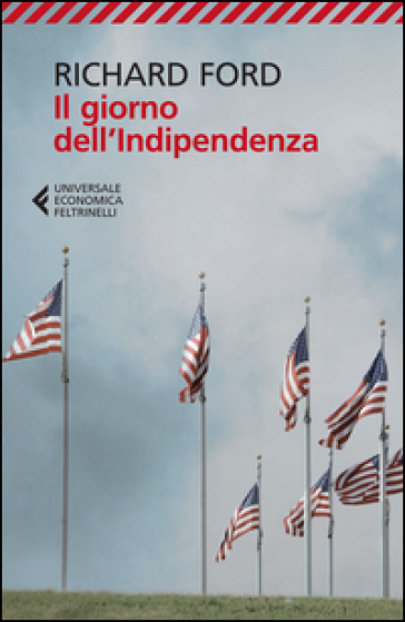 Il giorno dell'indipendenza - Richard Ford