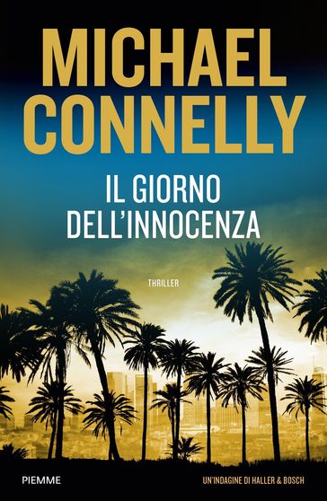 Il giorno dell'innocenza - Michael Connelly